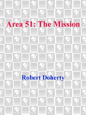 [Area 51 03] • The Mission